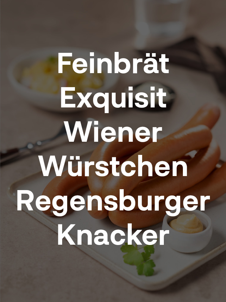 Feinbrät Exquisit/Wiener Würstchen/Regensburger/Knacker