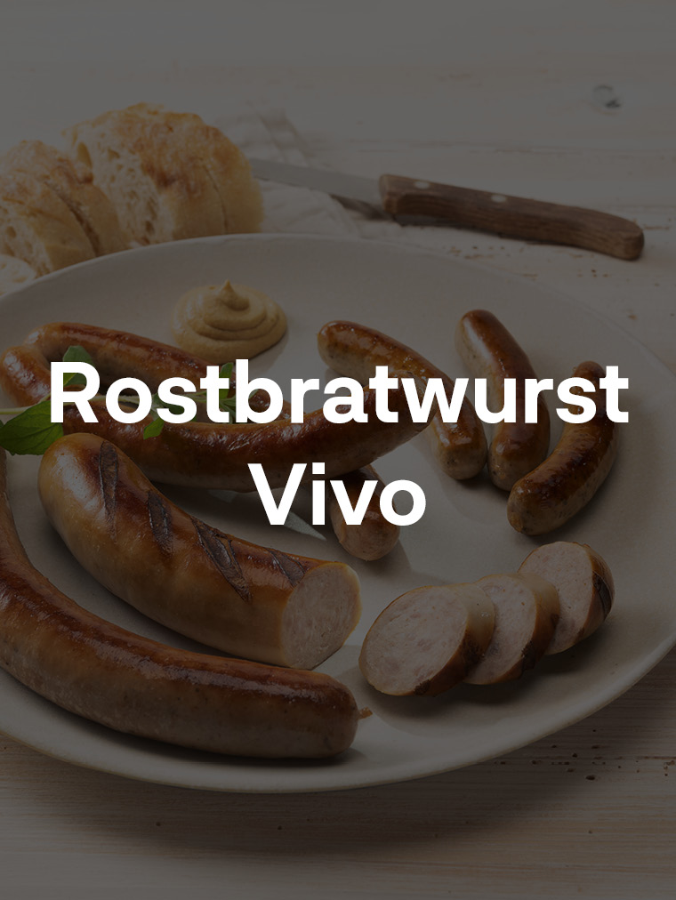 Rostbratwurst Vivo