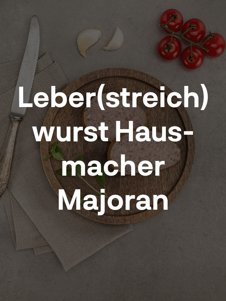 Leber(streich)wurst Hausmacher Majoran