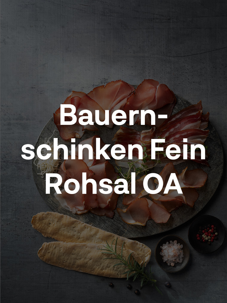 Bauernschinken Fein Rohsal OA