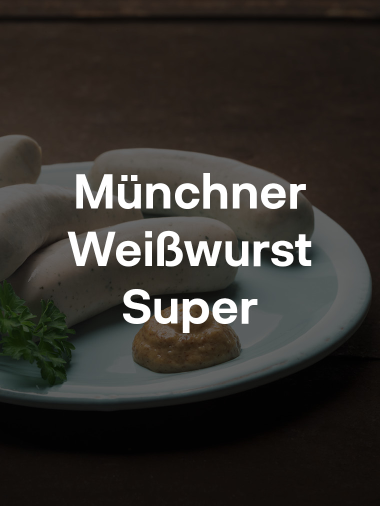 Münchner Weißwurst Super