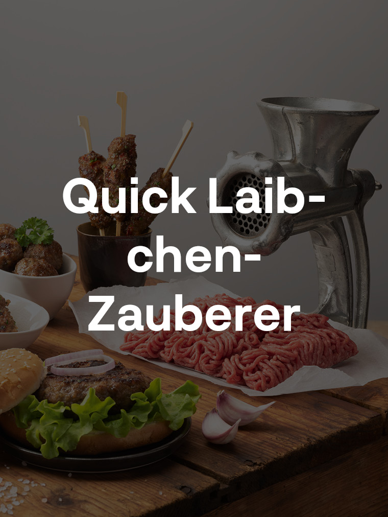 Quick Laibchen-Zauberer