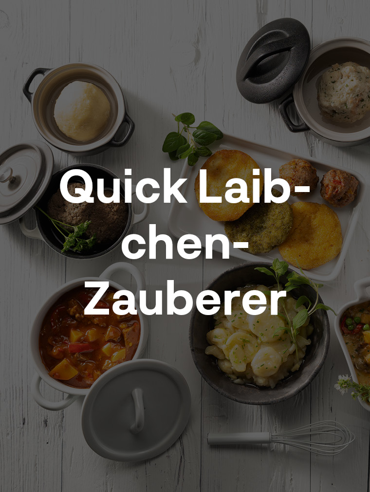 Quick Laibchen-Zauberer