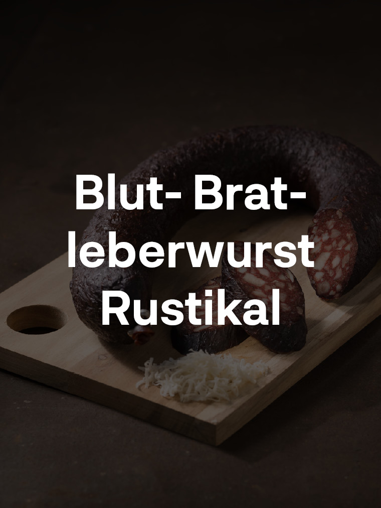 Blut-/Bratleberwurst Rustikal