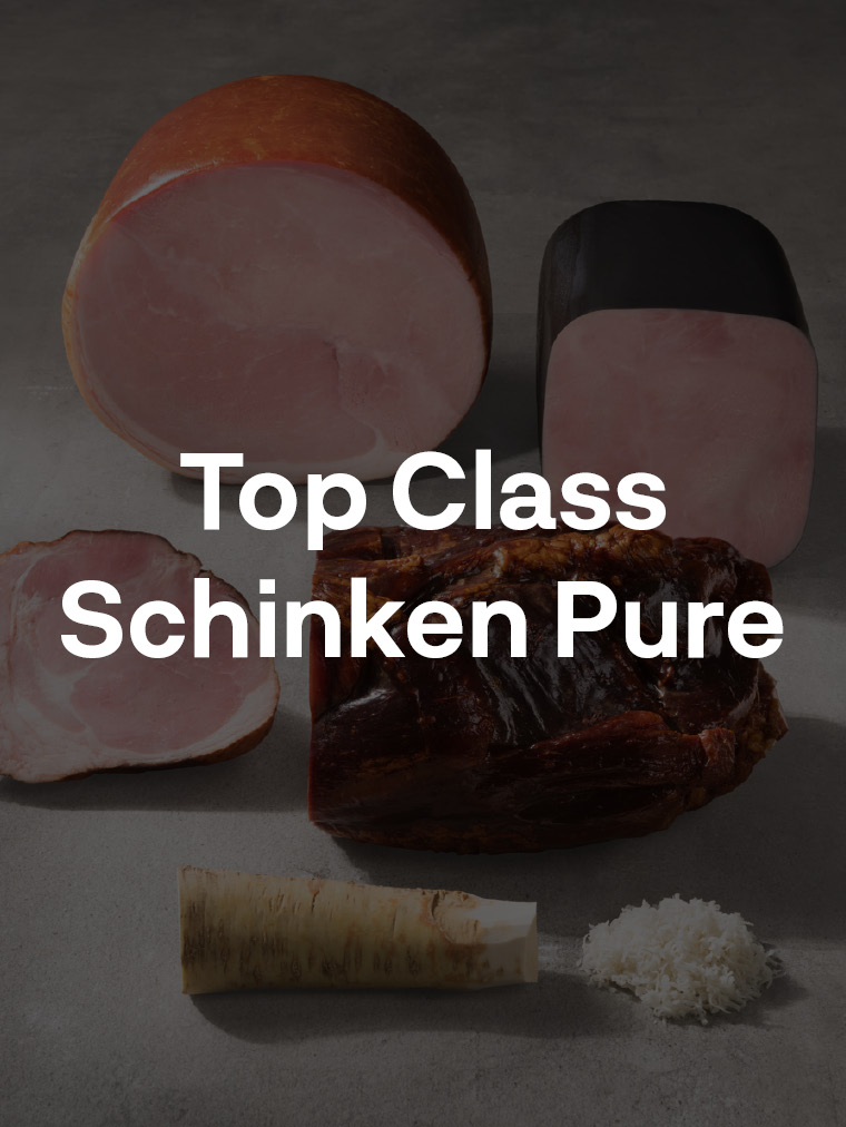 Top Class Schinken Pure