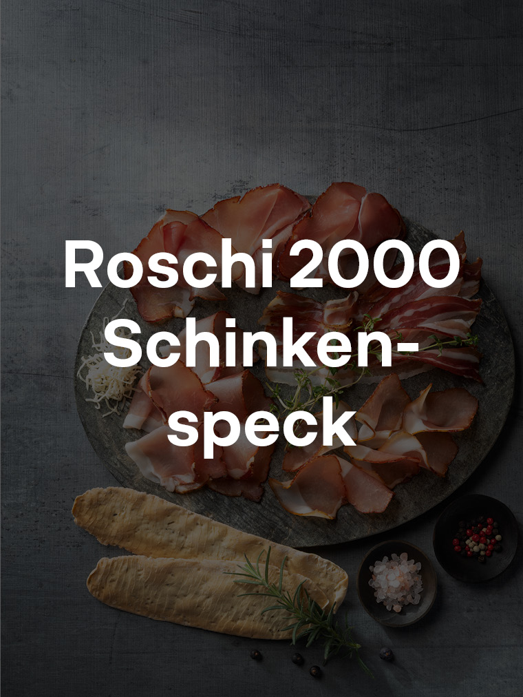 Roschi 2000 Schinkenspeck