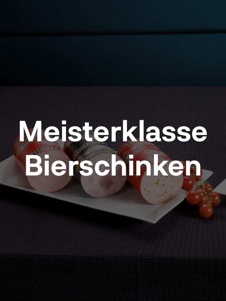 Meisterklasse Bierschinken