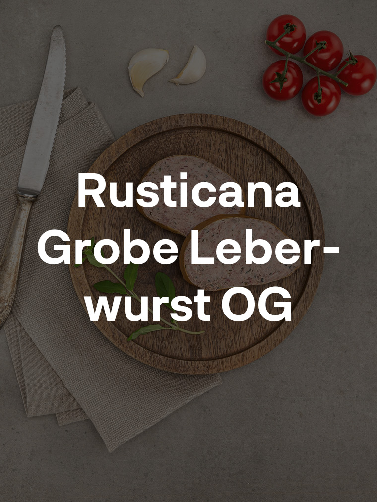 Rusticana Grobe Leberwurst OG