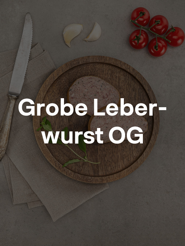 Grobe Leberwurst OG