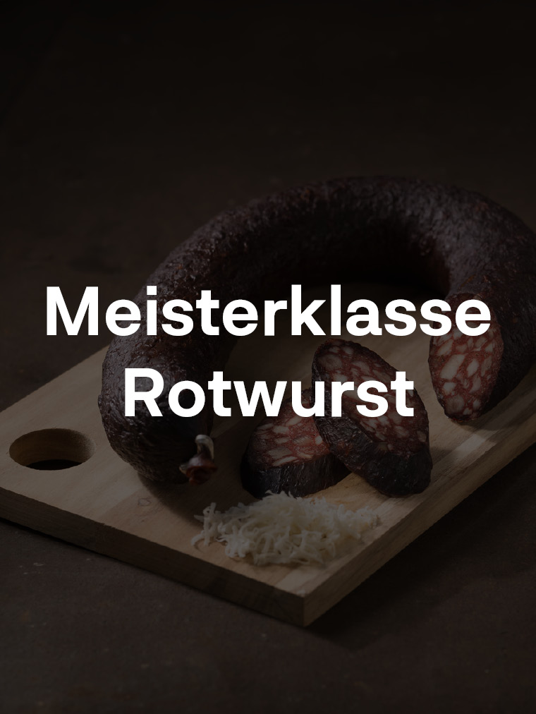Meisterklasse Rotwurst