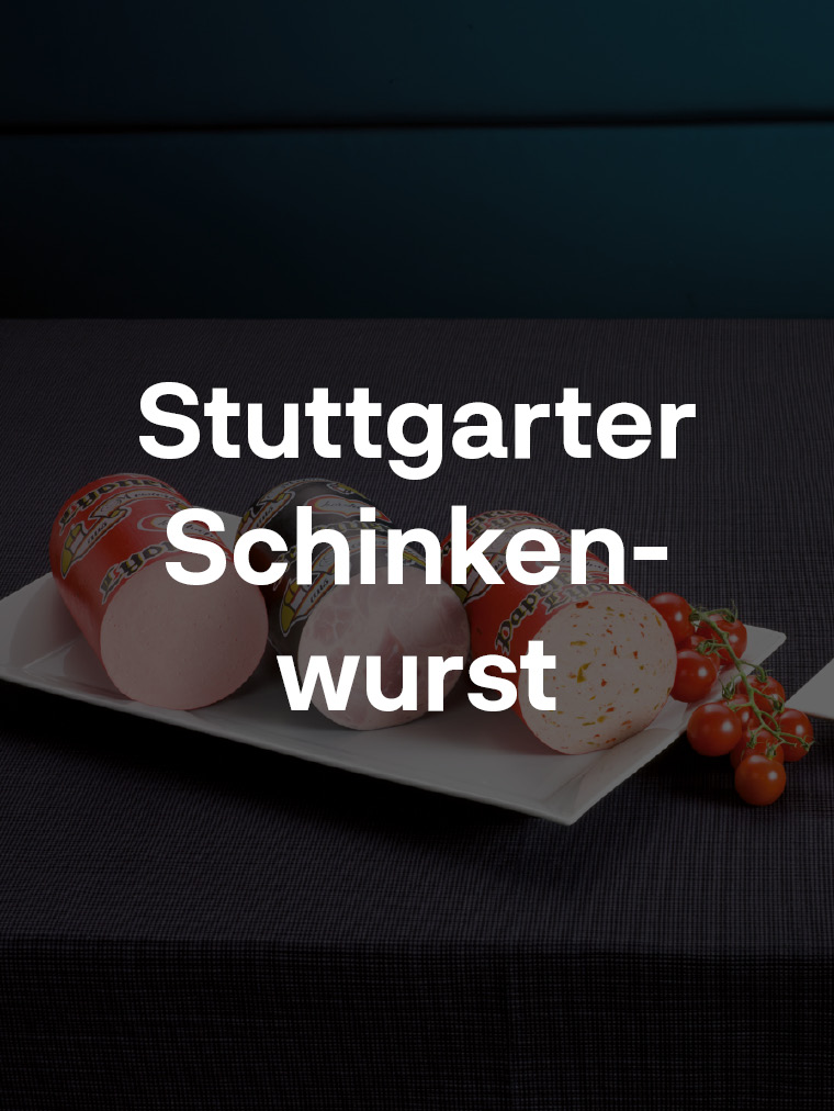 Stuttgarter Schinkenwurst