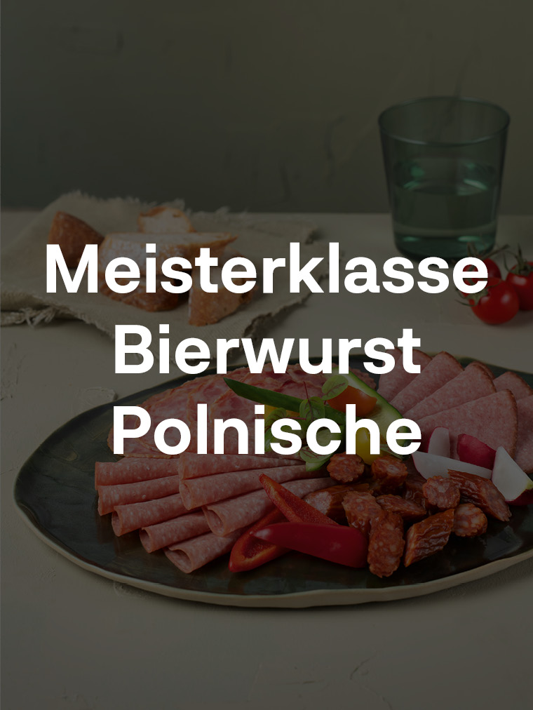 Meisterklasse Bierwurst/Polnische