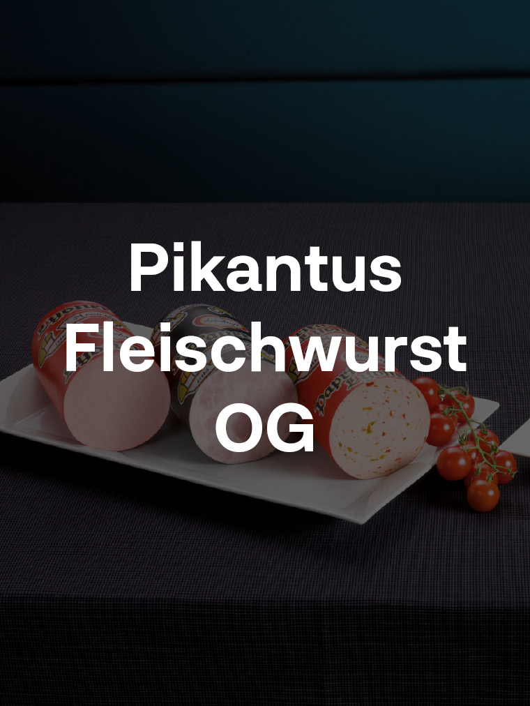 Pikantus Fleischwurst OG