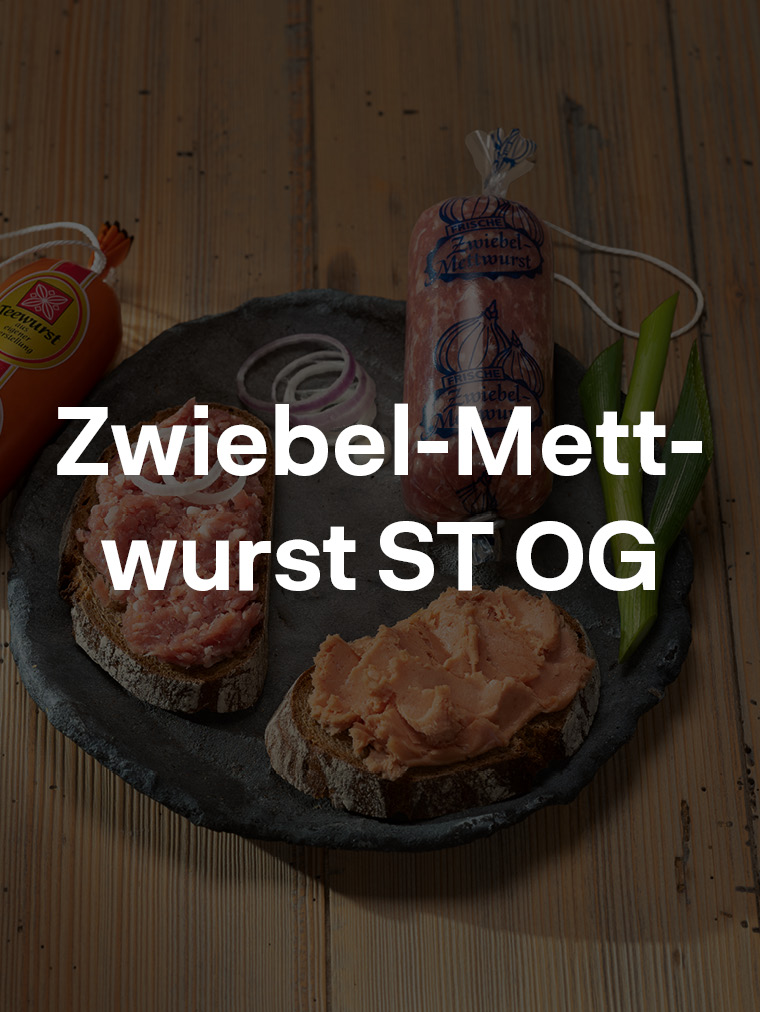 Zwiebel-Mettwurst ST OG