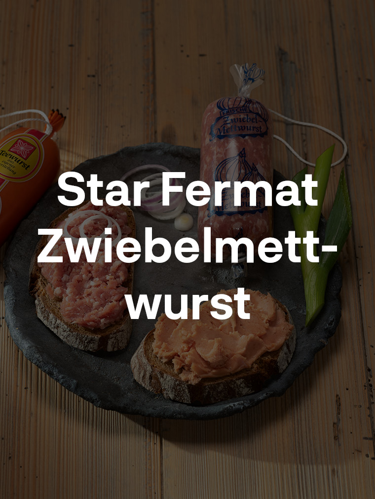 Star Fermat Zwiebelmettwurst