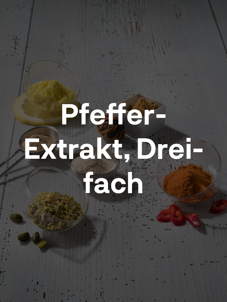 Pfeffer-Extrakt, Dreifach