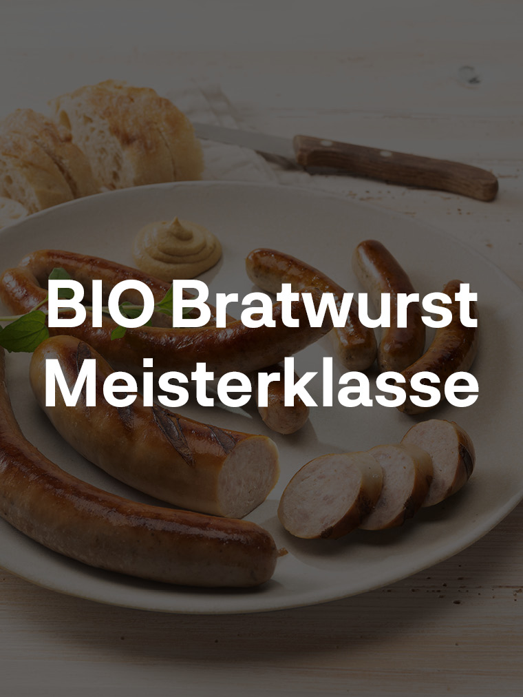 BIO Bratwurst Meisterklasse